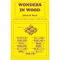 Wonders in Wood: 46 Puzzles and Other Novelties to Make and Solve - Paperback