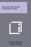 Memoirs Of Harry Leonard Wiard - Paperback