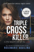 Triple Cross Killer Large Print Version - Paperback