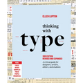Thinking with Type: A Critical Guide for Designers, Writers, Editors, and Students (3rd Edition, Revised and Expanded) - Paperback