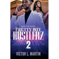 Pretty Boy Hustlerz II - Paperback