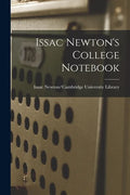 Issac Newton's College Notebook - Paperback