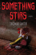 Something Stirs - Paperback