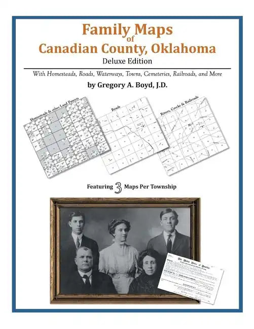 Family Maps of Canadian County, Oklahoma - Paperback