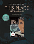 Teacher Guide for This Place: 150 Years Retold - Spiral