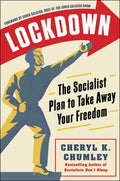 Lockdown: The Socialist Plan to Take Away Your Freedom - Hardcover