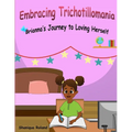 Embracing Trichotillomania - Paperback