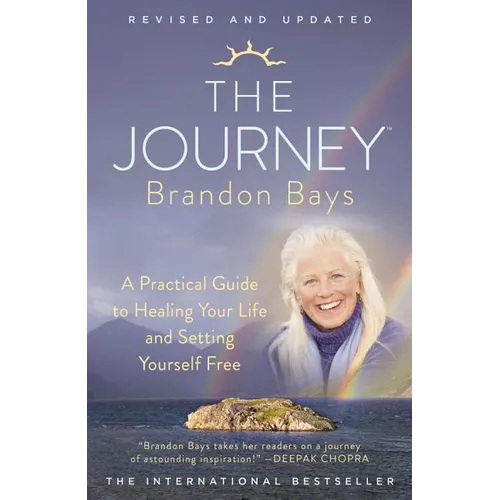 The Journey: A Practical Guide to Healing Your Life and Setting Yourself Free - Paperback