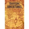 Traveling Adventures: Travel Diary for Adventurous Souls - Paperback