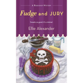 Fudge and Jury: A Bakeshop Mystery - Mass Market Paperbound