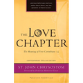 Love Chapter: The Meaning of First Corinthians 13 - Paperback