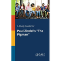 A Study Guide for Paul Zindel's "The Pigman" - Paperback