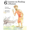 Six Lessons on Feeding a Human - Paperback