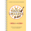 The Daily Ukulele: To Go!: Portable Edition - Paperback