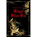 Greatest Works of Edgar Allan Poe (Deluxe Hardbound Edition) - Hardcover