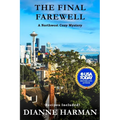 The Final Farewell: A Northwest Cozy Mystery - Paperback