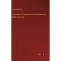 Respuesta a la impugnación del pródromo de la flora del Perú - Hardcover