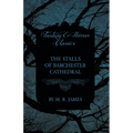 The Stalls of Barchester Cathedral (Fantasy and Horror Classics) - Paperback