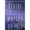 Beside Still Waters: A Chautauqua Murder Mystery - Paperback