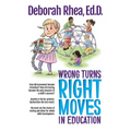 Wrong Turns, Right Moves in Education - Paperback