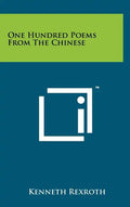 One Hundred Poems From The Chinese - Hardcover