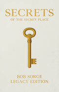 Secrets of the Secret Place Legacy Edition - Paperback