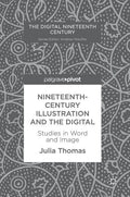 Nineteenth-Century Illustration and the Digital: Studies in Word and Image - Hardcover