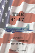 The C-47 - Paperback