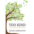 Too Kind: A Survival Guide for Sensitive Souls - Paperback
