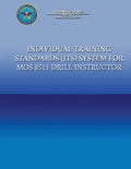 Individual Training Standards (ITS) Systems for MOS 8511 Drill Instructor - Paperback