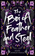 The Boi of Feather and Steel - Paperback