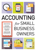 Accounting for Small Business Owners - Paperback