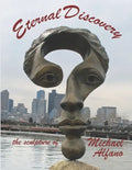 Eternal Discovery: the sculpture of Michael Alfano - Paperback