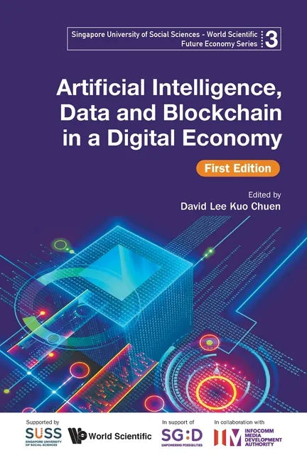Artificial Intelligence, Data and Blockchain in a Digital Economy (First Edition) - Paperback