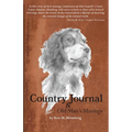 Country Journal and Old Man's Musings - Paperback