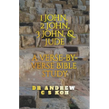1 John, 2 John, 3 John & Jude: a Verse by Verse Bible Study - Paperback
