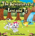 The Adventures of Lexi and Ty - Hardcover