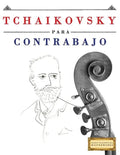 Tchaikovsky Para Contrabajo: 10 Piezas F - Paperback