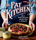 The Fat Kitchen: How to Render, Cure & Cook with Lard, Tallow & Poultry Fat - Paperback