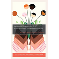 Antiracist Research on K-12 Education and Teacher Preparation: Policy Making, Pedagogy, Curriculum, and Practices - Paperback