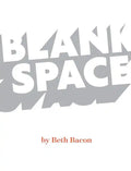 Blank Space - Hardcover
