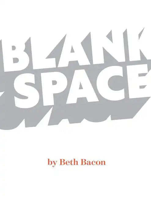 Blank Space - Hardcover