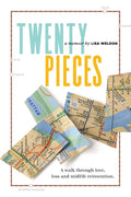Twenty Pieces: A walk through love, loss and midlife reinvention - Paperback