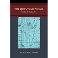 The Quantum Enigma: Finding the Hidden Key - Paperback