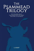 The Psammead Trilogy: Three Classic Novels - Paperback