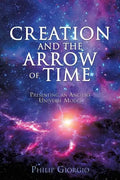 Creation and the Arrow of Time - Paperback