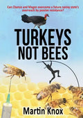 Turkeys Not Bees - Paperback