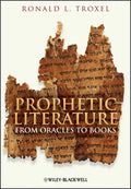 Prophetic Literature: From Oracles to Books - Paperback