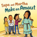 Sapa and Martha Make an Amaut: English Edition - Paperback