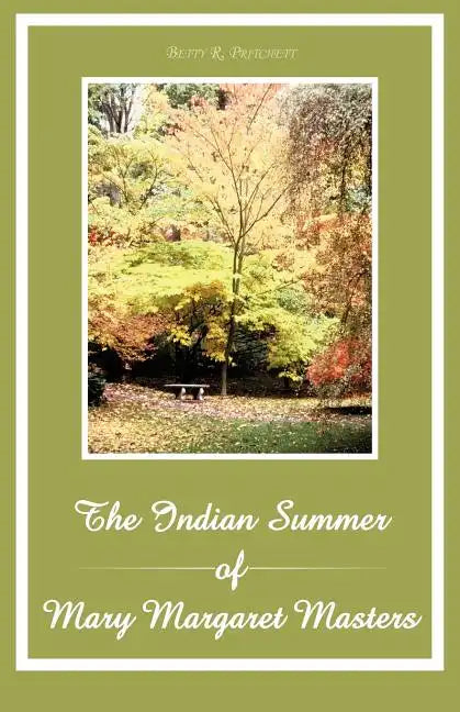 The Indian Summer of Mary Margaret Masters - Paperback